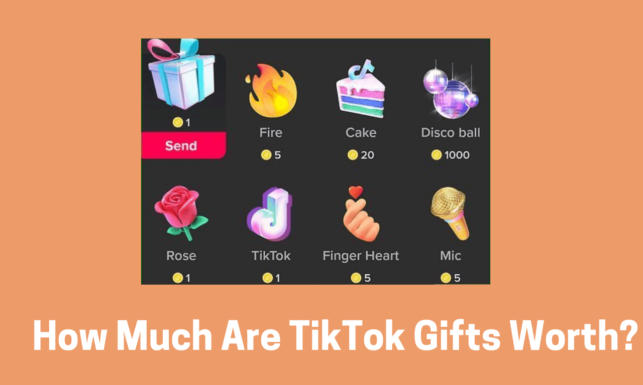 tiktok gifts worth